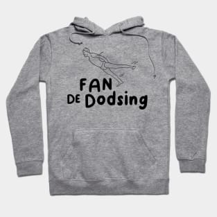 Dodsing fan sport humor Hoodie